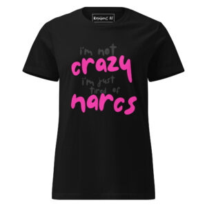 Crazy Narcs t-shirt