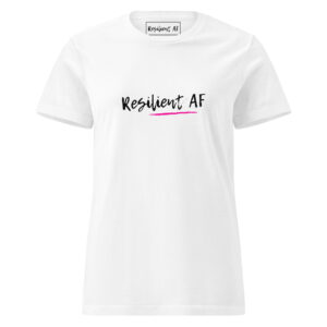 White Resilient AF t-shirt